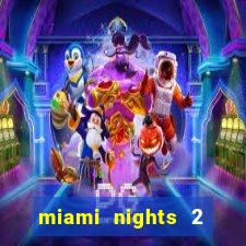 miami nights 2 java pt-br 320x240